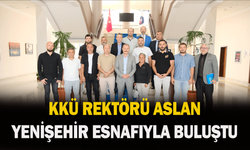 KKÜ Rektörü Aslan, Yenişehir esnafıyla buluştu