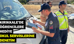 Kırıkkale’de öğrencilere hediye, okul servislerine denetim