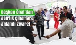 Başkan Önal’dan asırlık çınarlara anlamlı ziyaret