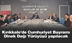 Kırıkkale’de Cumhuriyet Bayramı Dinek Dağı Yürüyüşü yapılacak