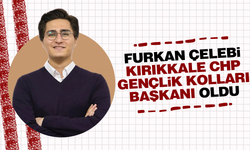 CHP Gençlik Kolları Başkanı Furkan Çelebi oldu