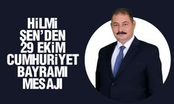 Şen’den 29 Ekim Cumhuriyet Bayramı kutlaması