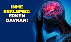 İnme Beklemez: Erken Davran!