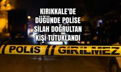 Kırıkkale’de düğünde polise silah doğrultan kişi tutuklandı