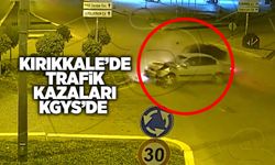 Kırıkkale’de trafik kazaları KGYS’de