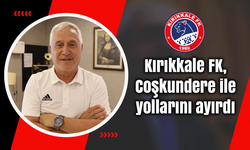 Kırıkkale FK, Coşkundere ile yollarını ayırdı