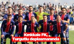 Kırıkkale FK, Turgutlu deplasmanında