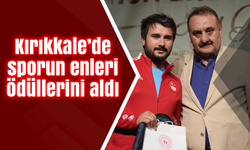 Kırıkkale’de sporun enleri ödüllerini aldı