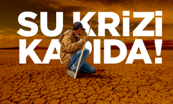 Su krizi kapıda! Gıda üretimi risk altında!