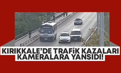 Kırıkkale’de trafik kazaları, kameralara yansıdı!