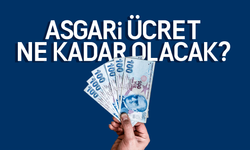 2025’te asgari ücret ne kadar olacak?