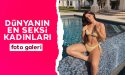 Dünyanın en seksi kadınları! Dünyanın en güzel kadınları 2024