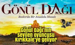 Gönül Dağı’nın sevilen oyuncusu Kırıkkale’ye geliyor