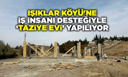 Işıklar Köyü'ne iş insanı desteğiyle ‘Taziye Evi’ yapılıyor