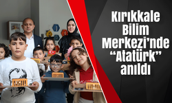 Kırıkkale Bilim Merkezi’nde “Atatürk” anıldı