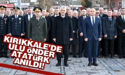 Kırıkkale’de, Büyük Önder Atatürk, saygı ve minnetle anıldı