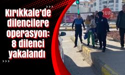 Kırıkkale’de dilencilere operasyon: 8 dilenci yakalandı