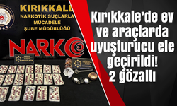 Kırıkkale’de ev ve araçlarda uyuşturucu ele geçirildi! 2 gözaltı