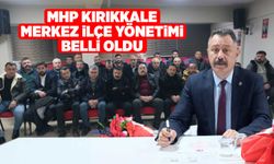 MHP Kırıkkale merkez ilçe yönetimi belli oldu