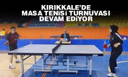 Kırıkkale’de Masa Tenisi Turnuvası devam ediyor