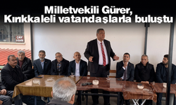 Milletvekili Gürer, Kırıkkaleli vatandaşlarla buluştu