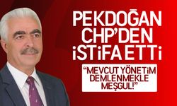 Mustafa Pekdoğan, CHP’den istifa etti! Pekdoğan’dan ‘DEM’ vurgusu!