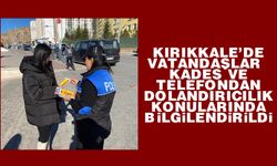 Kırıkkale’de polis ekipleri, vatandaşları uyardı