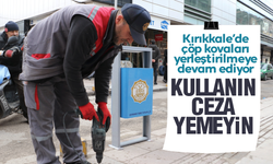 Kırıkkale’de yeni çöp kovaları yerleştiriliyor