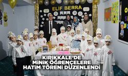 Kırıkkale’de minik öğrencelere hatim töreni düzenlendi