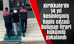 Kırıkkale'de 14 yıl kesinleşmiş hapis cezası bulunan firari hükümlü yakalandı