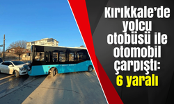 Kırıkkale’de yolcu otobüsü ile otomobil çarpıştı: 6 yaralı