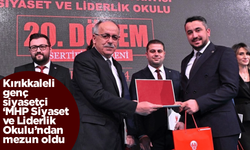 Kırıkkaleli siyasetçi, MHP Siyaset ve Liderlik Okulu’ndan mezun oldu