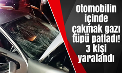 Otomobilin içinde çakmak gazı tüpü patladı! 3 kişi yaralandı