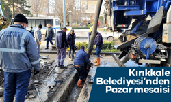 Kırıkkale Belediyesi’nden Pazar mesaisi