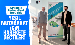 Kırıkkale Üniversitesi öncü oldu; Yeşil Mutabakat için harekete geçtiler!