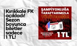 Kırıkkale FK açıkladı! Sezon boyunca biletler sadece 1 TL!