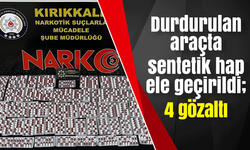 Durdurulan araçta sentetik hap ele geçirildi; 4 gözaltı