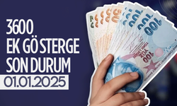 3600 ek gösterge son durum! 1 Ocak 2025