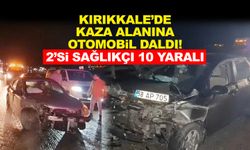 Kırıkkale’de kaza alanına otomobil daldı! 2’si sağlıkçı 10 yaralı