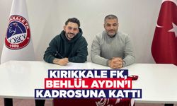 Kırıkkale FK, Behlül Aydın’ı kadrosuna kattı