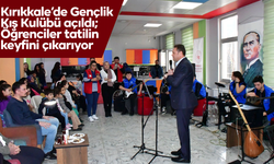 Kırıkkale’de Gençlik Kış Kulübü açıldı; Öğrenciler tatilin keyfini çıkarıyor