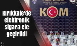 Kırıkkale’de 24 elektronik sigara ele geçirildi