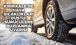 Kırıkkale’de hava sıcaklıkları düştü: Sürücülere buzlanma uyarısı