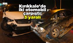 Kırıkkale'de iki otomobil çarpıştı: 3 yaralı