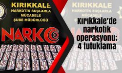 Kırıkkale’de narkotik operasyonu; 4 tutuklama