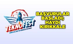 TEKNOFEST 2025 başvuruları başladı; Haydi Kırıkkale