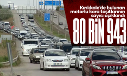 Kırıkkale’de 80 bin 943 Motorlu Kara Taşıtı var