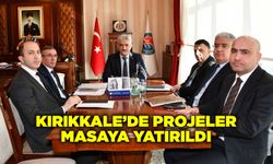 Kırıkkale’de projeler masaya yatırıldı