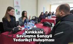 Kırıkkale Savunma Sanayii Tedarikçi Buluşması