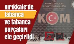 Kırıkkale’de tabanca ve tabanca parçaları ele geçirildi